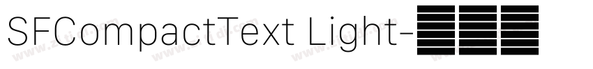 SFCompactText Light字体转换 SFCompactText Light字体转换